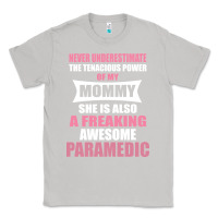 Moon Dust never underestimate mommy paramedic Classic Tee - artisFamous