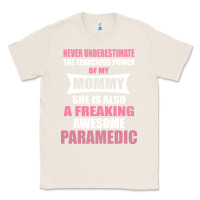 Natural never underestimate mommy paramedic Classic Tee - artisFamous