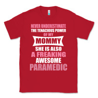 Red never underestimate mommy paramedic Classic Tee - artisFamous