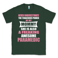 Sports Green never underestimate mommy paramedic Classic Tee - artisFamous