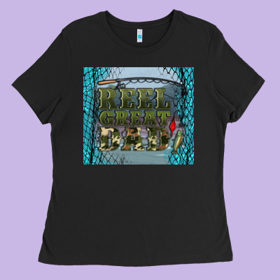 Reel Great Dad Ladies Tee Designed By Artiststas