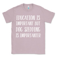 Lilac dog sledding is importanter Classic Tee - artisFamous