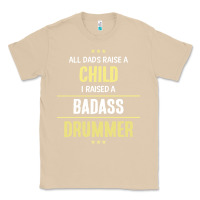 Mushroom i raised a badass drummer Classic Tee - artisFamous