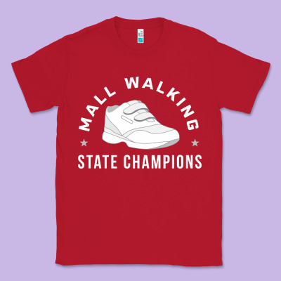 Funny Mall Walking State Champions Classic Tee Designed By Artisfamous