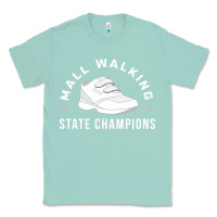 Seafoam funny mall walking state champions Classic Tee - artisFamous