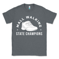 Charcoal Heather funny mall walking state champions Classic Tee - artisFamous