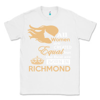 White women are born in richmond Classic Tee - artisFamous