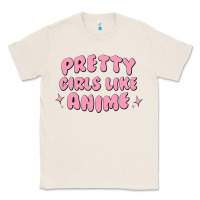 Natural Pretty Girls Like Anime Classic Tee - artisFamous