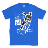 True Royal bikini kill Classic Tee - artisFamous