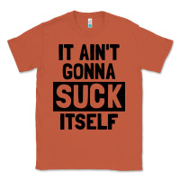 Copper it ain't gonna suck itself Classic Tee - artisFamous
