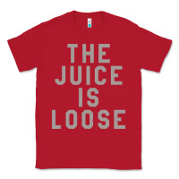 Red the juice is loose funny Classic Tee - artisFamous