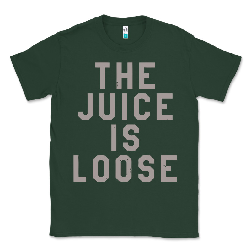 The Juice Is Loose Funny Classic Tee by artisFamous | Teevron