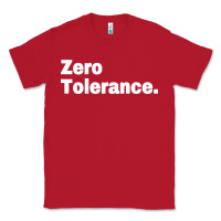 Red zero tolerance Classic Tee - artisFamous