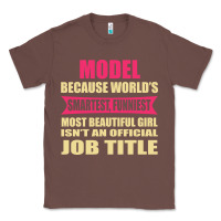 Chestnut model funniest isn't a jobtitle Classic Tee - artisFamous