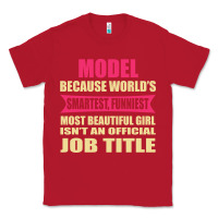 Red model funniest isn't a jobtitle Classic Tee - artisFamous