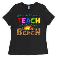 Black first we teach then we beach Ladies Tee - Artiststas