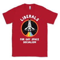 Red liberals for gay space socialism Classic Tee - artisFamous