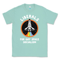 Seafoam liberals for gay space socialism Classic Tee - artisFamous