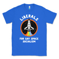 True Royal liberals for gay space socialism Classic Tee - artisFamous