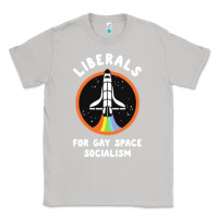 Moon Dust liberals for gay space socialism Classic Tee - artisFamous