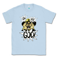 Dusty Blue oh my god Classic Tee - artisFamous