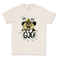 Natural oh my god Classic Tee - artisFamous