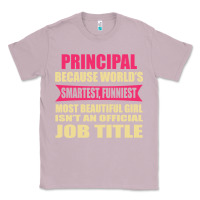 Lilac principal funniest isn't a jobtitle Classic Tee - artisFamous