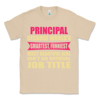 Mushroom principal funniest isn't a jobtitle Classic Tee - artisFamous