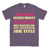 Lavender taste tester funniest isn't a jobtitle Classic Tee - artisFamous