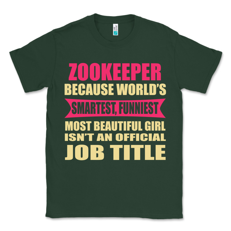 Zookeeper Funniest Isn't A Jobtitle Classic Tee by artisFamous | Teevron