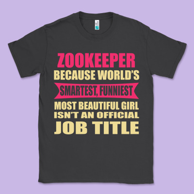 Zookeeper Funniest Isn't A Jobtitle Classic Tee Designed By Artisfamous