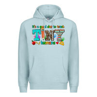 Blue Mist its a good day to teach tiny humans Premium Hoodie - AdoDesignShop