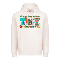 Pale Pink its a good day to teach tiny humans Premium Hoodie - AdoDesignShop