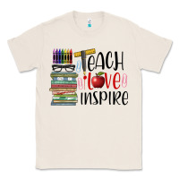 Natural teach love inspire Classic Tee - BarkalooDesign