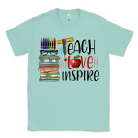 Seafoam teach love inspire Classic Tee - BarkalooDesign