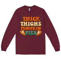 Burgundy thick thighs pumpkin pies Long Sleeve Tee - BarkalooDesign