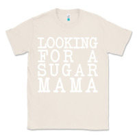 Natural looking for a sugar mama Classic Tee - artisFamous