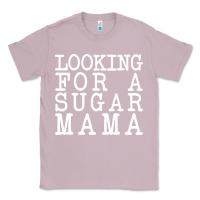 Lilac looking for a sugar mama Classic Tee - artisFamous