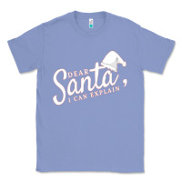 Colony Blue Dear Santa I Can Explain Classic Tee - artisFamous