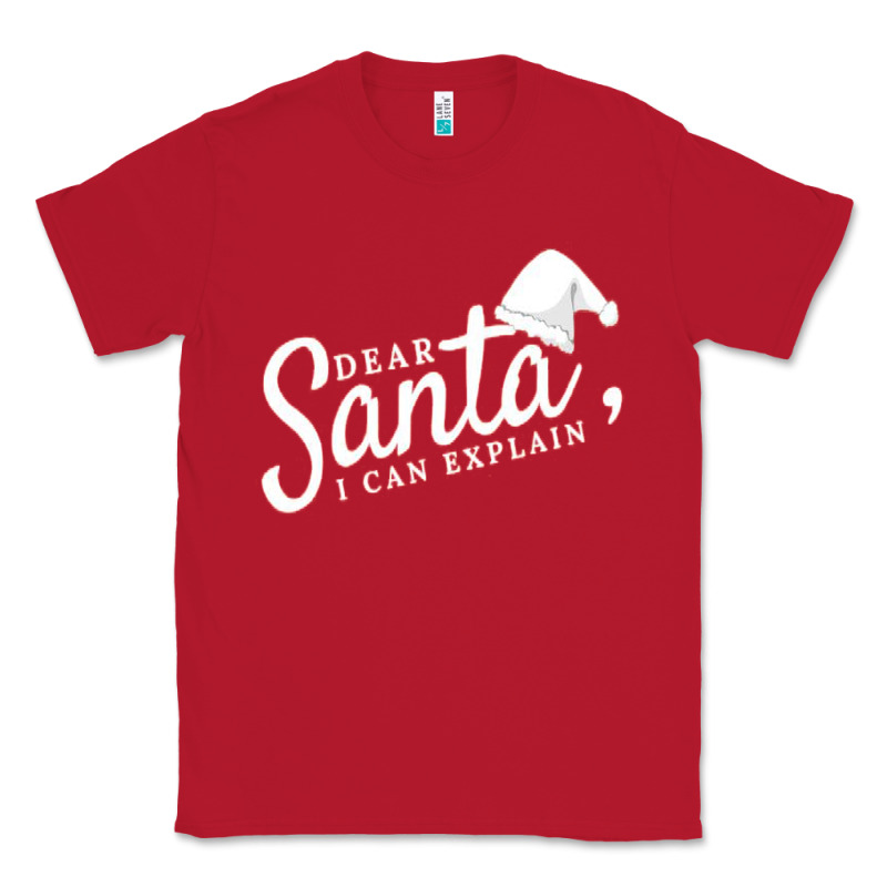 Dear Santa I Can Explain Classic Tee by artisFamous | Teevron
