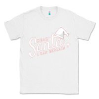 White Dear Santa I Can Explain Classic Tee - artisFamous