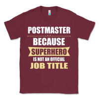 Burgundy gift for superhero postmaster Classic Tee - artisFamous
