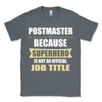 Charcoal Heather gift for superhero postmaster Classic Tee - artisFamous