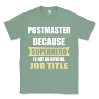 Sage gift for superhero postmaster Classic Tee - artisFamous
