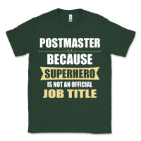 Sports Green gift for superhero postmaster Classic Tee - artisFamous