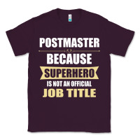 Plum gift for superhero postmaster Classic Tee - artisFamous