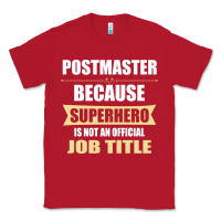 Red gift for superhero postmaster Classic Tee - artisFamous