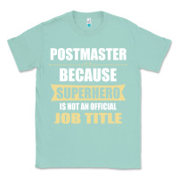 Seafoam gift for superhero postmaster Classic Tee - artisFamous
