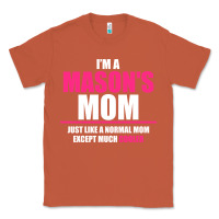 Copper i'm a mason's  mom just like a normal mom Classic Tee - artisFamous