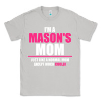 Moon Dust i'm a mason's  mom just like a normal mom Classic Tee - artisFamous